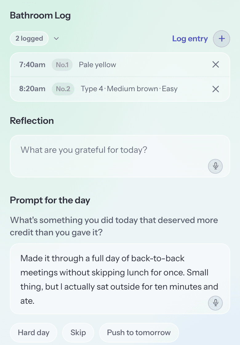The bathroom log with timestamped No.1 and No.2 entries tracking consistency, colour and ease, above the daily reflection prompt 'What are you grateful for today?'